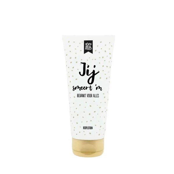 100% LEUK - BODYLOTION - JIJ SMEERT HEM