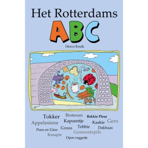 ROTTERDAM BOEK - HET ROTTERDAMSE ABC - HERCO KRUIK